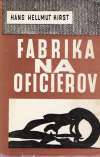Kirst Hans Helmut - Fabrika na oficierov