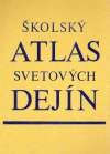 Ščipák Jozef a kolektív - Školský atlas svetových dejín