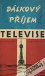 Kavalír Jaroslav - Dálkový příjem televise