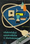 Tureček Ján - Elektrické spotrebiče v domácnosti