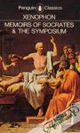 Xenophon - Memoirs of Socrates and The Symposium