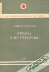 Lenin / Stalin - Strana a jej výstavba
