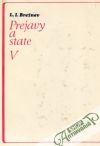 Brežnev Leonid Iľjič - Prejavy a state V.