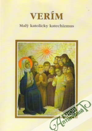 Obal knihy Verím - Malý katolícky katechizmus