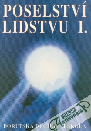 Obal knihy Poselství lidstvu /I. - II./