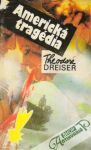 Dreiser Theodore - Americká tragédia