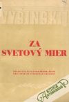 Vyšinskij Andrej J. - Za svetový mier