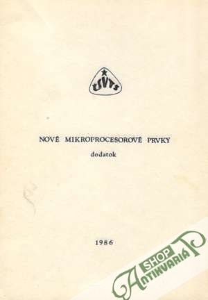 Obal knihy Nové mikroprocesorové prvky - dodatok