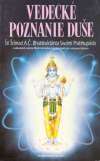Prabhupáda Šrí Šrímad - Vedecké poznanie duše
