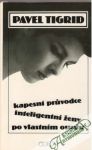 Tigrid Pavel - Kapesní prúvodce inteligentní ženy po vlastním osudu