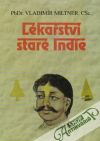 Miltner Vladimír - Lékařství staré Indie