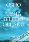 Osho - Cesta bílého oblaku