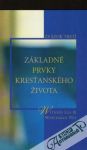 Lee Witness - Základné prvky kresťanského života III.