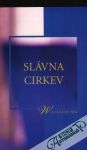 Nee Watchman - Slávna cirkev