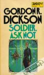 Dickson Gordon R. - Soldier, ask not