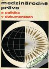 Tomko Ján a kolektív - Medzinárodné právo a politika v dokumentoch