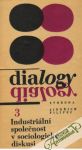 Filipec Jindřich - Industriální společnost v sociologické diskusi