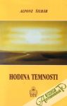 Šilhár Alfonz - Hodina temnosti