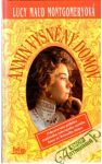 Montgomeryová Lucy - Annin vysnívaný domov