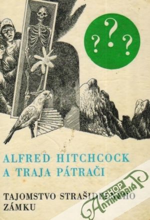 Obal knihy Alfred Hitchcock a traja pátrači - Tajomstvo strašidelného zámku