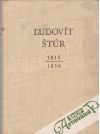 Kolektív autorov - Ľudovít Štúr - Život a dielo /1815-1856/