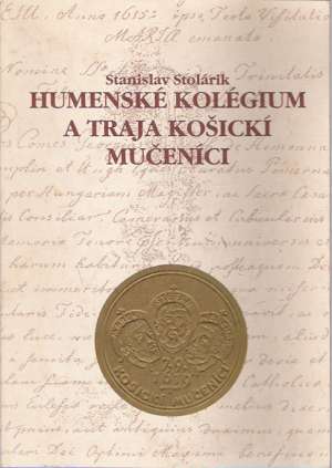 Obal knihy Humenské kolégium a Traja košickí mučeníci