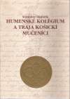Stolárik Stanislav - Humenské kolégium a Traja košickí mučeníci
