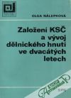 Nálepková Olga - Založení KSČ a vývoj dělnického hnutí ve dvacátých letech