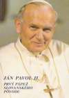 Senčík Štefan - Ján Pavol II. - Prvý pápež slovanského pôvodu