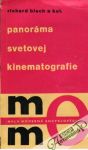 Blech Richard a kolektív - Panoráma svetovej kinematografie /1945-1962/