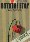 Jakubowska Wanda - Ostatni etap