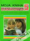 Kolektív autorov - Moja kniha náboženstva 5.