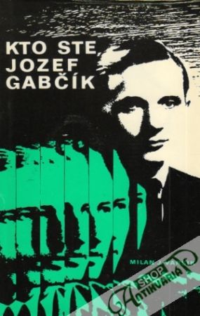 Obal knihy Kto ste, Jozef Gabčík