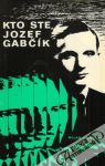 Varsik Milan J. - Kto ste, Jozef Gabčík