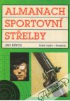 Brych Jan - Almanach sportovní střelby