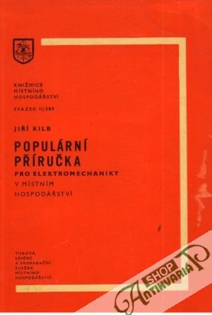 Obal knihy Populární příručka pro elektromechaniky v místním hospodářství