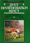 Kolektív autorov - Svet deväťdesiatich minút II. /1945-1976/