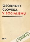 Kolektív autorov - Osobnost člověka v socialismu