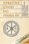 Ryšková Mireia a kolektív - Stručný úvod do Písma sv. - Nový zákon