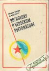 Sidor Milan a kolektív - Rozhovory o vedeckom svetonázore