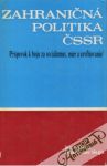 Brož / Suja - Zahraničná politika ČSSR