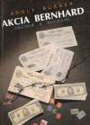 Burger Adolf - Akcia Bernhard - Obchod s miliónmi