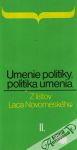 Plevza Viliam - Umenie politiky,politika umenia-Z listov Laca Novomeského II.