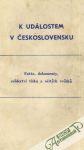 Kolektív autorov - K událostem v Československu