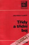 Tlustý Vojtěch - Třídy a třídní boj