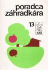 Kolektív autorov - Poradca záhradkára 13.