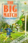 Childs Rob - The Big Match