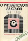 Turek Ivan - O problémovom vyučovaní