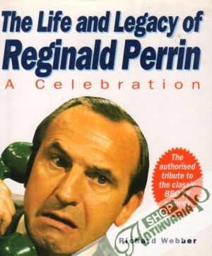 Obal knihy The Life and Legacy of Reginald Perrin:A Celebration