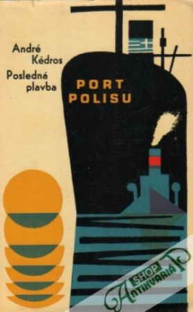 Obal knihy Posledná plavba Port Polisu